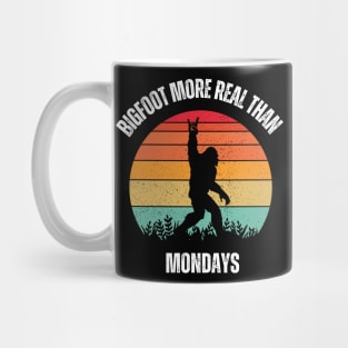 Bigfoot Real Than Mondays Mug